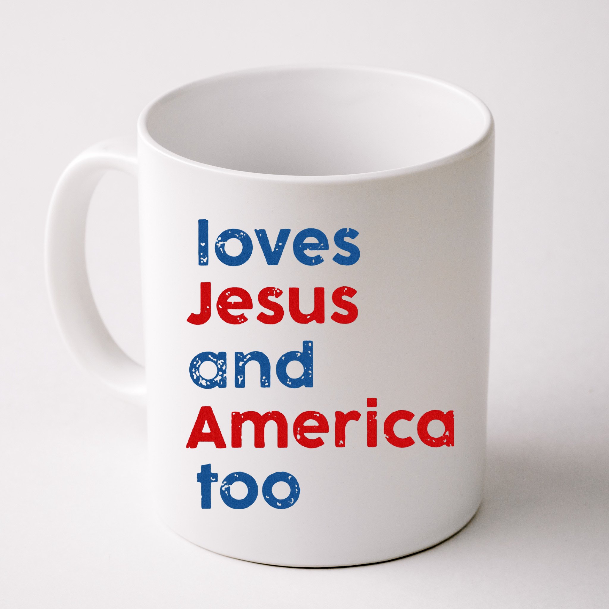 Loves Jesus and America Too Mug