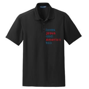 Loves Jesus And America Too Patriotic  Proud Dry Zone Grid Polo