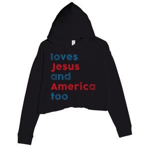 Loves Jesus And America Too Patriotic  Proud Crop Fleece Hoodie