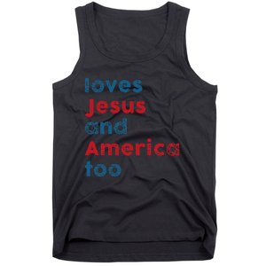 Loves Jesus And America Too Patriotic  Proud Tank Top