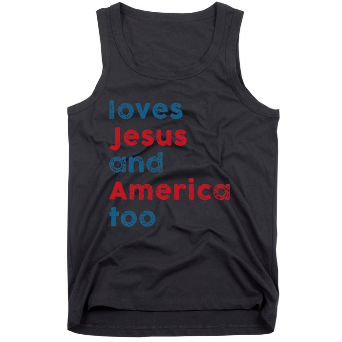 Loves Jesus And America Too Patriotic  Proud Tank Top