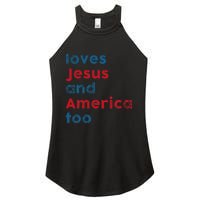 Loves Jesus And America Too Patriotic  Proud Women's Perfect Tri Rocker Tank