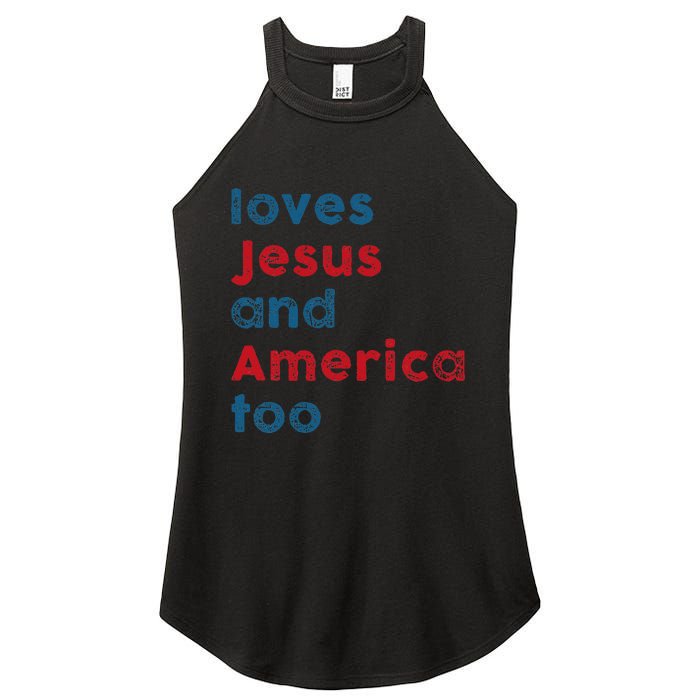 Loves Jesus And America Too Patriotic  Proud Women's Perfect Tri Rocker Tank