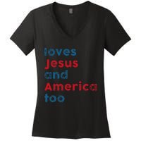 Loves Jesus And America Too Patriotic  Proud Women's V-Neck T-Shirt