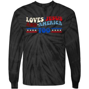 Loves Jesus And America Too Patriotic 4th of july christian Tie-Dye Long Sleeve Shirt