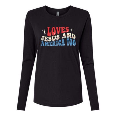 Loves Jesus And America Too God Christian Groovy 4th Of July Womens Cotton Relaxed Long Sleeve T-Shirt