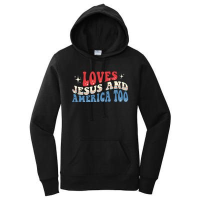 Loves Jesus And America Too God Christian Groovy 4th Of July Women's Pullover Hoodie