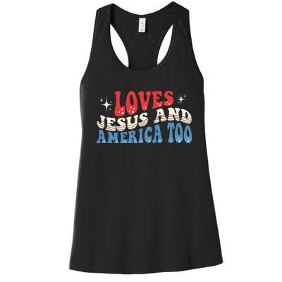 Loves Jesus And America Too God Christian Groovy 4th Of July Women's Racerback Tank