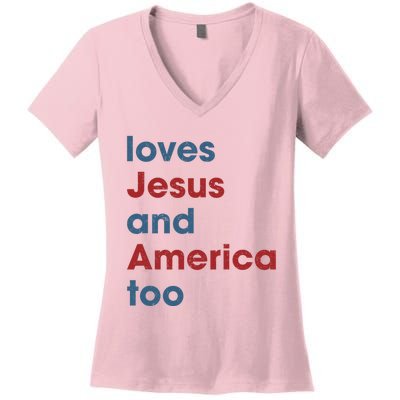 Loves Jesus And America Too Christian Patriot Women's V-Neck T-Shirt