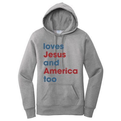 Loves Jesus And America Too Christian Patriot Women's Pullover Hoodie