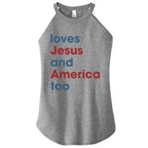 Loves Jesus And America Too Christian Patriot Women's Perfect Tri Rocker Tank