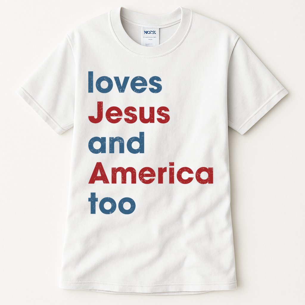 Loves Jesus And America Too Christian Patriot Tall T-Shirt
