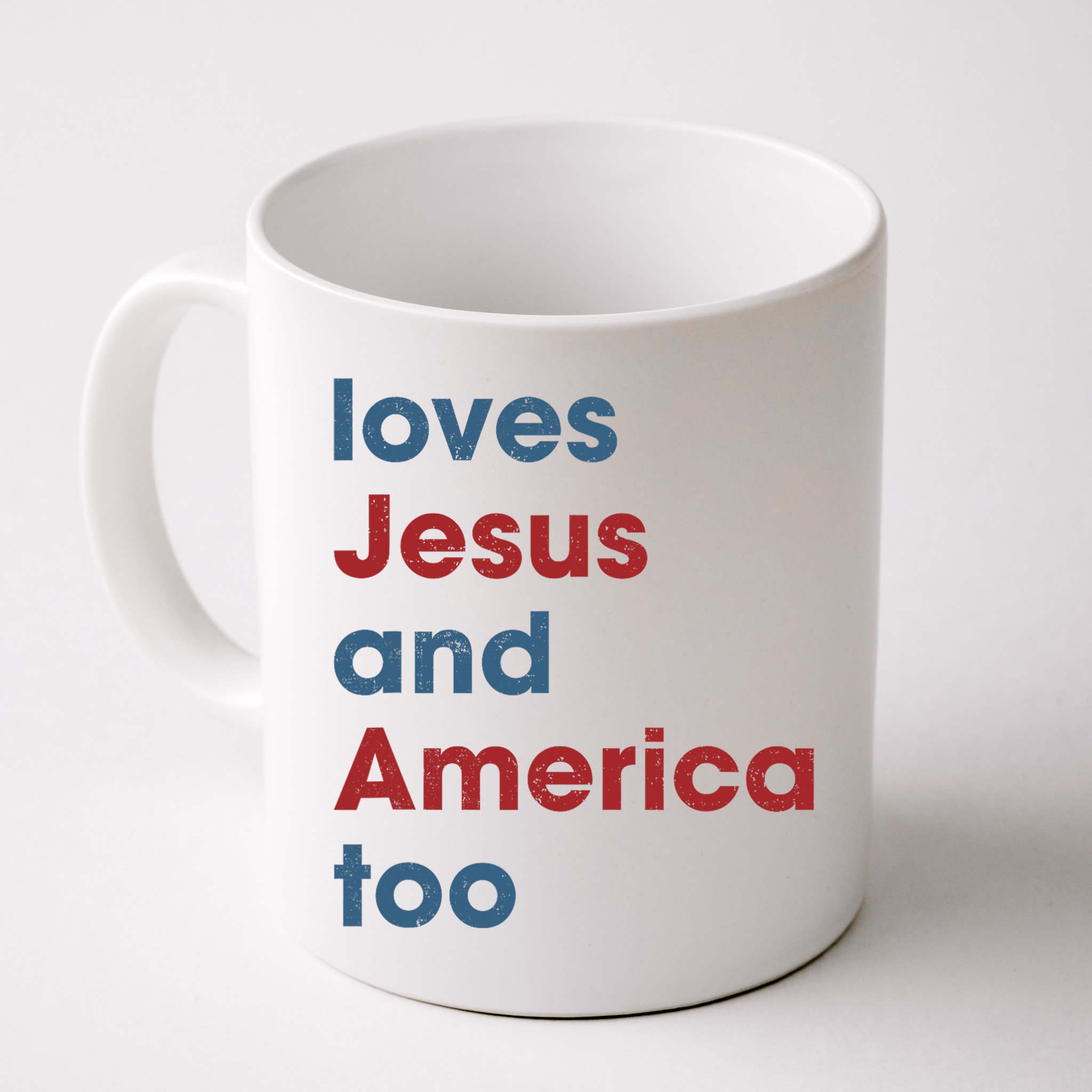 Loves Jesus And America Too Christian Patriot Mug