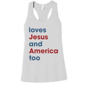 Loves Jesus And America Too Christian Patriot Women's Racerback Tank