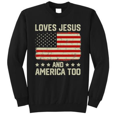 Loves Jesus And America Too USA Patriotic Christian Sweatshirt