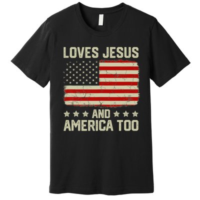 Loves Jesus And America Too USA Patriotic Christian Premium T-Shirt