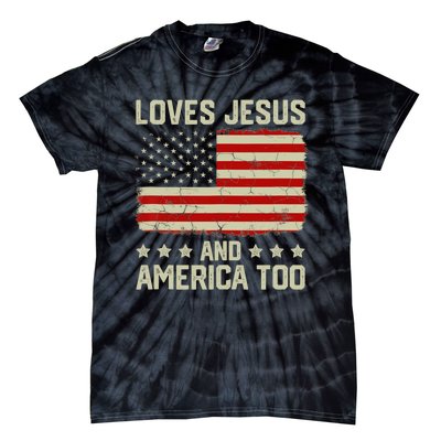 Loves Jesus And America Too USA Patriotic Christian Tie-Dye T-Shirt