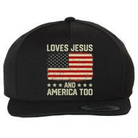 Loves Jesus And America Too USA Patriotic Christian Wool Snapback Cap