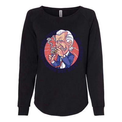 Lyin Joe Biden Smoking Joint Funny Womens California Wash Sweatshirt