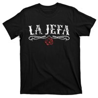 La Jefa Boss In Spanish Mexican T-Shirt