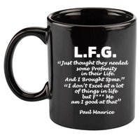 Limited Jessica Blaylock L.F.G. Just Thought They Needed Some Profanity In Their 11oz C Handle Ceramic Mug