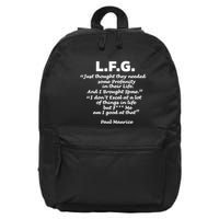 Limited Jessica Blaylock L.F.G. Just Thought They Needed Some Profanity In Their 16 in Basic Backpack