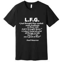 Limited Jessica Blaylock L.F.G. Just Thought They Needed Some Profanity In Their Premium T-Shirt