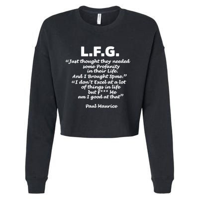 Limited Jessica Blaylock L.F.G. Just Thought They Needed Some Profanity In Their Cropped Pullover Crew