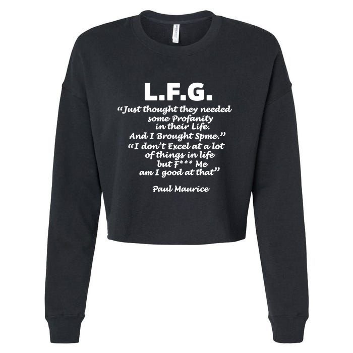 Limited Jessica Blaylock L.F.G. Just Thought They Needed Some Profanity In Their Cropped Pullover Crew