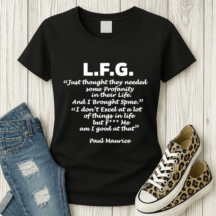 Limited Jessica Blaylock L.F.G. Just Thought They Needed Some Profanity In Their Womens T-Shirt