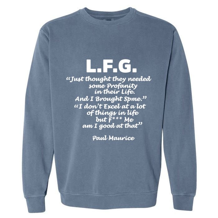 Limited Jessica Blaylock L.F.G. Just Thought They Needed Some Profanity In Their Garment-Dyed Sweatshirt