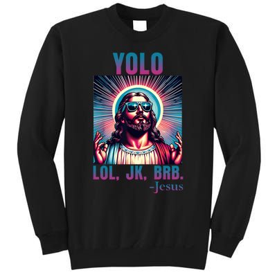 Lol Jk Brb Jesus Funny Easter Day Sweatshirt