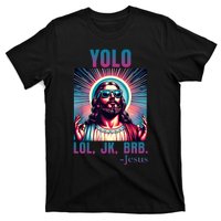 Lol Jk Brb Jesus Funny Easter Day T-Shirt