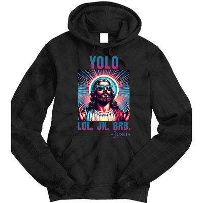 Lol Jk Brb Jesus Funny Easter Day Tie Dye Hoodie