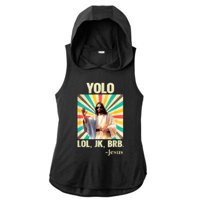 Lol Jk Brb Jesus Funny Easter Christians Ladies PosiCharge Tri-Blend Wicking Draft Hoodie Tank