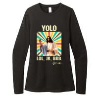 Lol Jk Brb Jesus Funny Easter Christians Womens CVC Long Sleeve Shirt