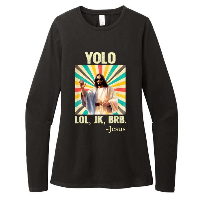 Lol Jk Brb Jesus Funny Easter Christians Womens CVC Long Sleeve Shirt