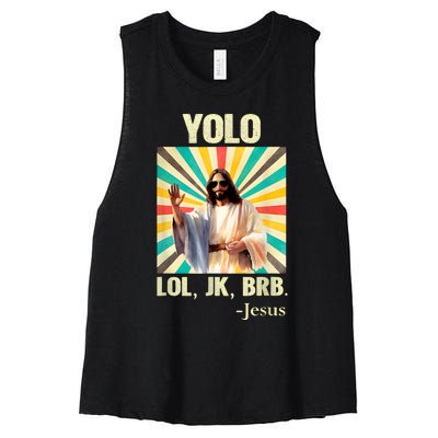 Lol Jk Brb Jesus Funny Easter Christians Women's Racerback Cropped Tank