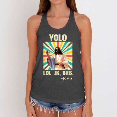 Lol Jk Brb Jesus Funny Easter Christians Women's Knotted Racerback Tank