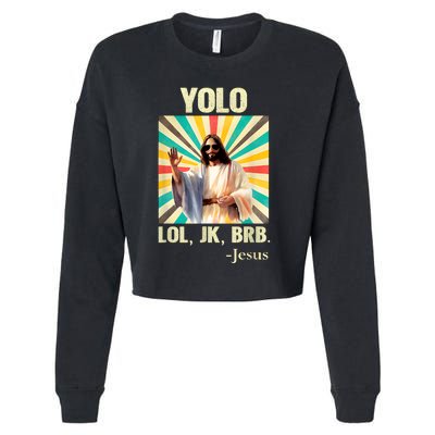 Lol Jk Brb Jesus Funny Easter Christians Cropped Pullover Crew