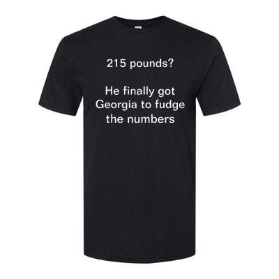 Limited Jon Cooper 215 Pounds He Finally Got Georgia To Fudge The Numbers Softstyle CVC T-Shirt