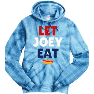 Let Joey Eat Tie Dye Hoodie