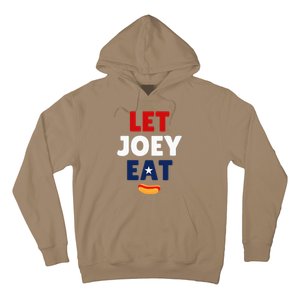 Let Joey Eat Hoodie