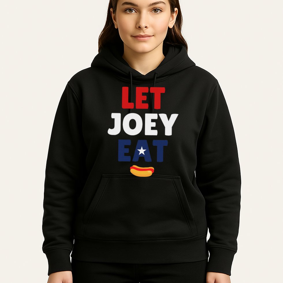 Let Joey Eat Funny Design Hoodie