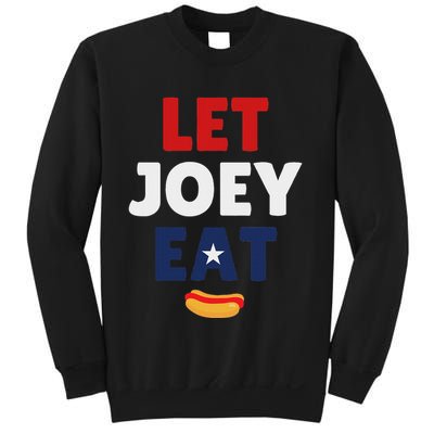 Let Joey Eat Funny Design Sweatshirt