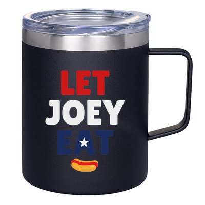 Let Joey Eat Funny Design 12oz Stainless Steel Coffee Mug