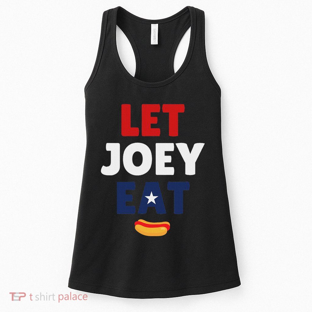 Let Joey Eat Funny Design Womens Tank Top