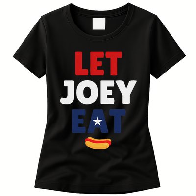 Let Joey Eat Funny Design Womens T-Shirt