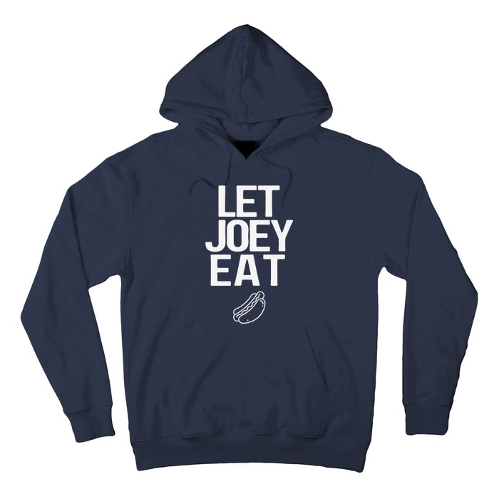 Let Joey Eat. Bring Back Chestnut Contest Winner Hoodie