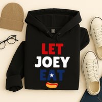 Let Joey Eat Free Joey Hoodie